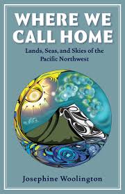 cover of Where We Call Home by Josephine Woolington - winner of the Oregon Book Award